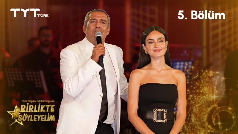 Yavuz Bingöl ve Elif Buse Doğan ile Birlikte Söyleyelim 5. Bölüm